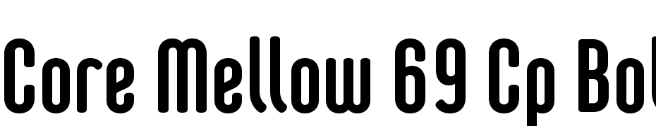 Core Mellow 69 Cp Bold Font Download Free